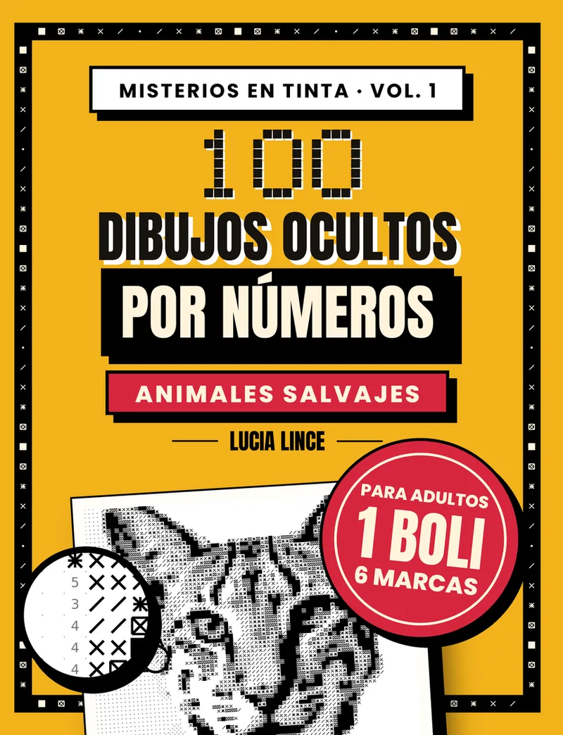 Portada de 100 Dibujos Ocultos por Números · Animales Salvajes